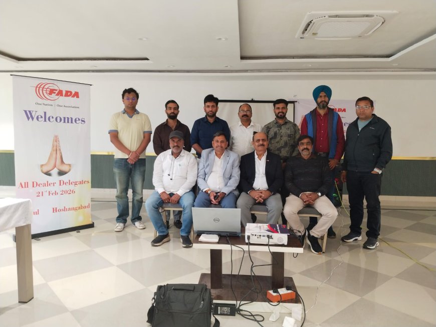 बैतूल और नर्मदापुरम में FADA की बैठक संपन्न