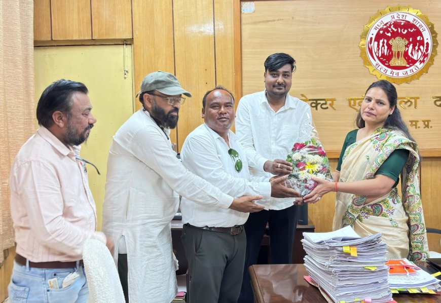 हिंदू-मुस्लिम एकता मंच द्वारा नवागत कलेक्टर महोदया से मुलाकात कर की शुभकामनाएं प्रेषित