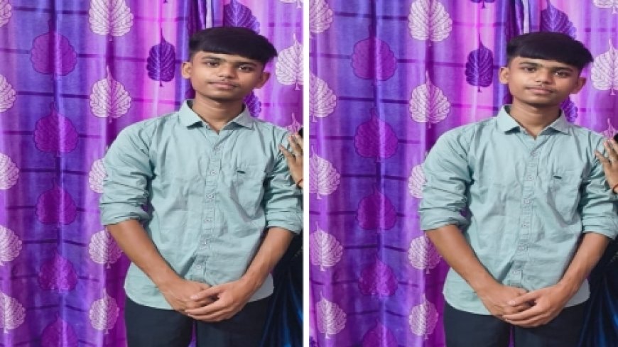 15 वर्षीय मयंक चौधरी लापता, बेटे की तलाश में भटक रहा परिवार—हर पल बढ़ रही चिंता